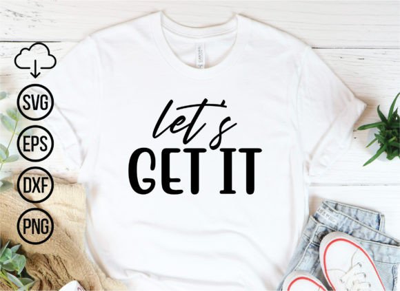 Download Let's Get It, Christmas Svg Cut Files - Christmas svg cut files Collection